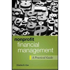 Nonprofit Financial Management: A Practical Guide, John Wiley & Sons Inc