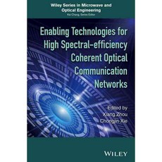 Enabling Technologies for High Spectral-Efficiency Coherent Optical Communication Networks, John Wiley & Sons Inc