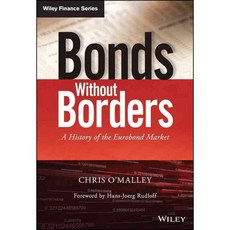 Bonds Without Borders: A History of the Eurobond Market, John Wiley & Sons Inc