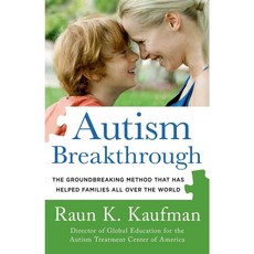 Autism Breakthrough: The Groundbreaking Method That Has Helped Families All over the World, St Martins Pr