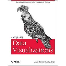 Designing Data Visualizations, Oreilly & Associates Inc
