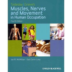 Tyldesley & Grieve's Muscles Nerves and Movement in Human Occupation, Blackwell Pub