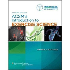 ACSM's Introduction to Exercise Science, Lippincott Williams & Wilkins
