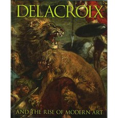 Delacroix: And the Rise of Modern Art, Natl Gallery Pubns Ltd