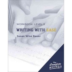 Writing With Ease Level 3, Well-Trained Mind Pr