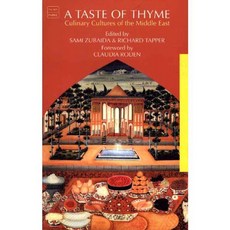 A Taste of Thyme: Culinary Cultures of the Middle East, Tauris Parke Paperbacks