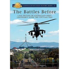 The Battles Before: Case Studies of Australian Army Leadership After the Vietnam War, Big Sky Pub