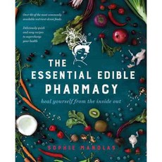 The Essential Edible Pharmacy: Heal Yourself from the Inside Out, Exisle Pub