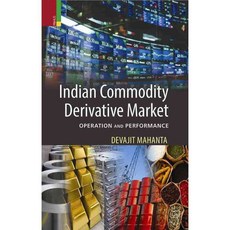 Indian Commodity Derivative Market: Operation and Performance, Primus Books