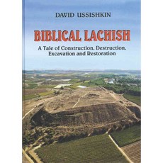 聖經拉吉：建築破壞、挖掘和修復的故事, 聖經考古學會