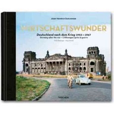 Wirtschaftswunder: Deutschland Nach Dem Kreig 1952-1967, Taschen America Llc