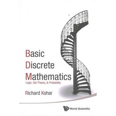 Basic Discrete Mathematics: Logic Set Theory & Probability, World Scientific Pub Co Inc