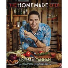 The Homemade Chef: Ordinary Ingredients for Extraordinary Food, Celebra Hardcover