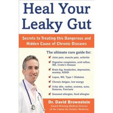 Heal Your Leaky Gut: The Hidden Cause of Many Chronic Diseases, Humanix Pub Llc
