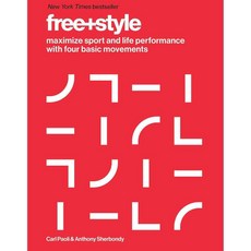Free+style: Maximize Sport and Life Performance With Four Basic Movements, Victory Belt Pub