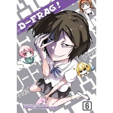 D-frag! 6, Seven Seas Entertainment Llc