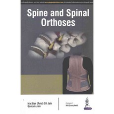 Spine and Spinal Orthosis, Jaypee Hights Medical Pub Inc