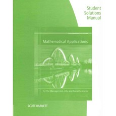 Mathematical Applications for the Management Life and Social Sciences, Brooks/Cole Pub Co