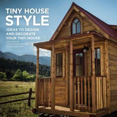 Tiny House Style: Ideas to Design and Decorate Your Tiny House, Tumbleweed Tiny House Co