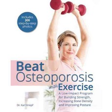 Beat Osteoporosis With Exercise, Ulysses Pr