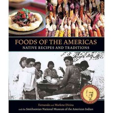 Foods of the Americas: Native Recipes and Traditions, Ten Speed Pr