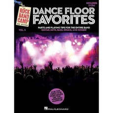 Dance Floor Favorites: Part and Plaing Tips for the Entire Band: Guitar Keys Bass Drums and Singer!, Hal Leonard Corp