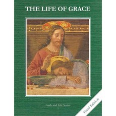 The Life of Grace, Ignatius Pr