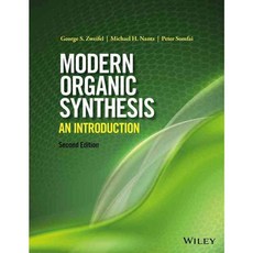 Modern Organic Synthesis: An Introduction, John Wiley & Sons Inc