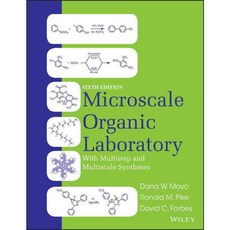 Microscale Organic Laboratory: With Multistep and Multiscale Syntheses, John Wiley & Sons Inc