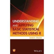 Understanding and Applying Basic Statistical Methods Using R, John Wiley & Sons Inc