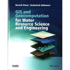 GIS and Geocomputation for Water Resource Science and Engineering, Amer Geophysical Union