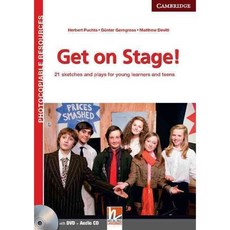 Get on Stage! Teacher's Book + Dvd and Audio Cd: 21 Sketches and Plays for Young Learners and Teens, Cambridge Univ Pr