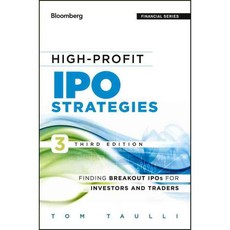 High-Profit IPO Strategies: Finding Breakout IPOs for Investors and Traders, Bloomberg Pr