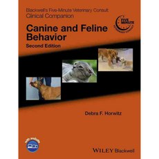 Blackwell's Five-Minute Veterinary Consult Clinical Companion + Website: Canine and Feline Behavior, Blackwell Pub