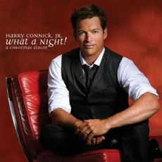 해리 코닉 주니어 - WHAT A NIGHT! A CHRISTMAS ALBUM, 1CD