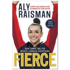 Fierce: How Competing for Myself Changed Everything Hardback, Little Brown & Co