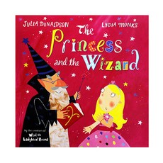 Julia donaldson The princess and the Wizard, MACMILLAN