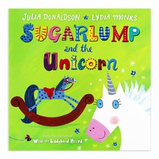 Julia donaldson Sugarlump and the Unicorn, MACMILLAN