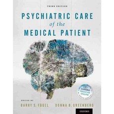 Psychiatric Care of the Medical Patient 양장, Oxford Univ Pr