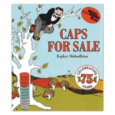 Caps for Sale: A Tale of a Peddler Some Monkeys and Their Monkey Business 양장, Harperfestival