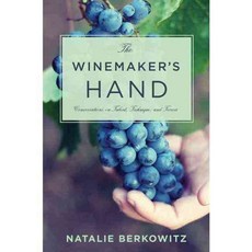 The Winemaker's Hand: Conversations on Talent Technique and Terroir 精裝, Columbia Univ Pr