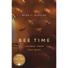 Bee Time: Lessons from the Hive 페이퍼북, Harvard Univ Pr