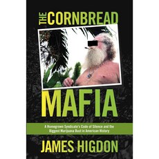玉米麵包黑手黨:地方幫派的緘默守則與美國史上最大麻煩破獲案 精裝, 里昂斯普