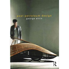 Post-Petroleum Design 양장, Routledge