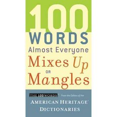 100 Words Almost Everyone Mixes Up or Mangles 페이퍼북, Houghton Mifflin Harcourt