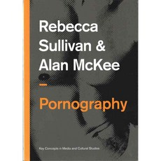 Pornography: Structures Agency and Performance 페이퍼북, Polity Pr