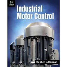 Industrial Motor Control 양장, Delmar Pub