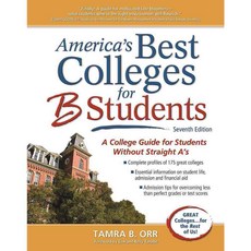 America's Best Colleges for B Students: A College Guide for Students Without Straight A's 페이퍼북, Supercollege Llc