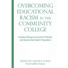Overcoming Educational Racism in the Community College 양장, Stylus Pub Llc