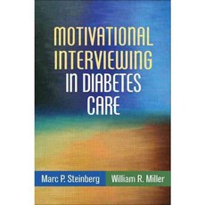 Motivational Interviewing in Diabetes Care 페이퍼북, Guilford Pubn